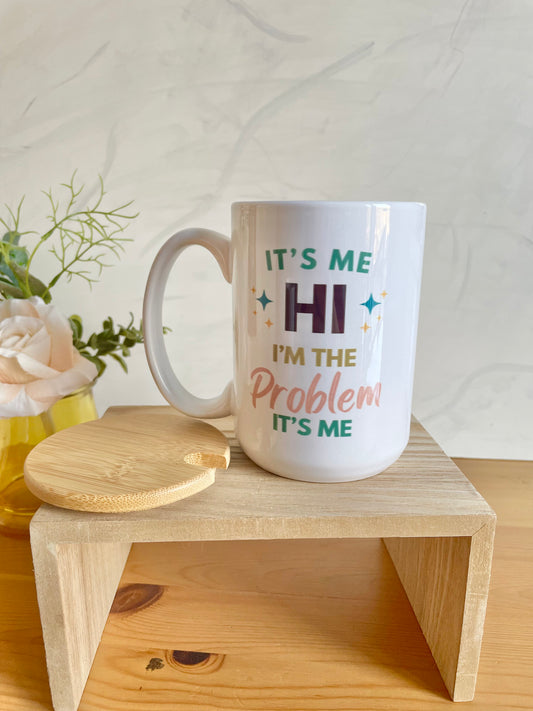 I’m the Problem-mug